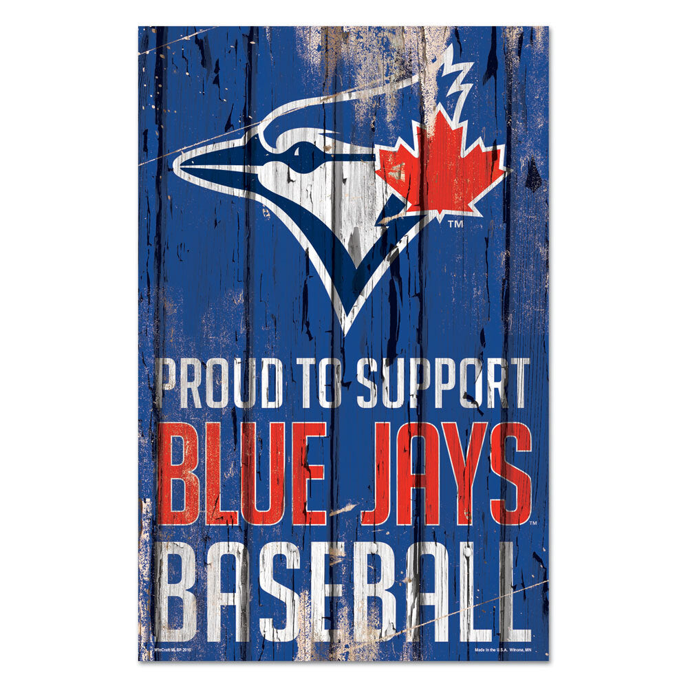 Toronto Blue Jays wood wall sign with logo and 'Proud to Support' text
